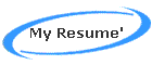 My Resume'