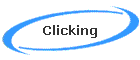 Clicking